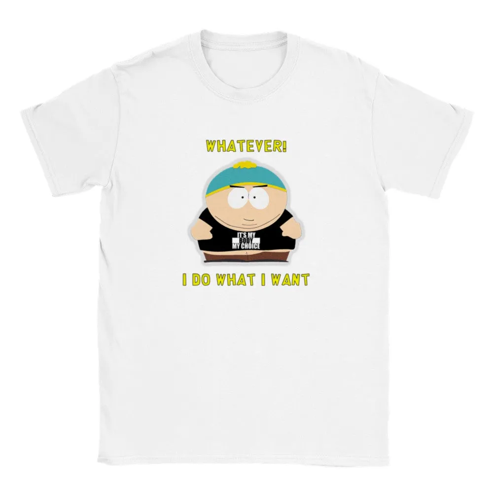 Whatever I Do What I Want | My Body My Choice | Classic Unisex Crewneck T-shirt