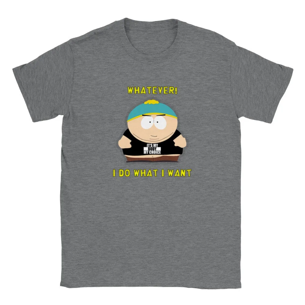 Whatever I Do What I Want | My Body My Choice | Classic Unisex Crewneck T-shirt