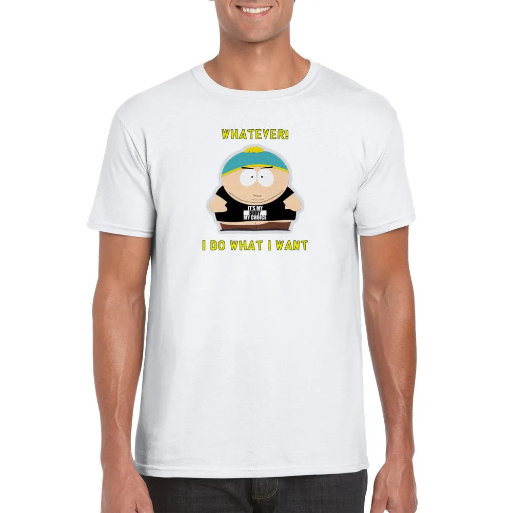 Whatever I Do What I Want | My Body My Choice | Classic Unisex Crewneck T-shirt